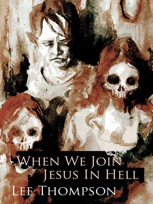 cover image of When We Join Jesus in Hell
